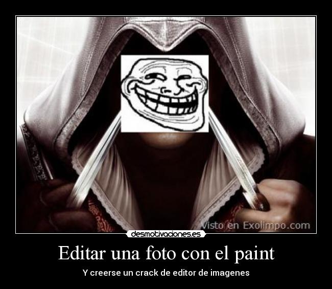 Editar una foto con el paint - Y creerse un crack de editor de imagenes