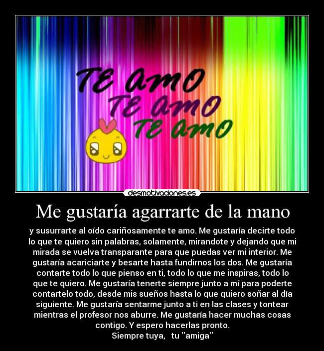 Me gustaría agarrarte de la mano - 