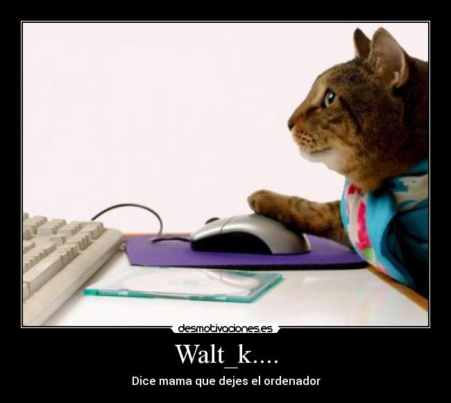 Walt_k.... -