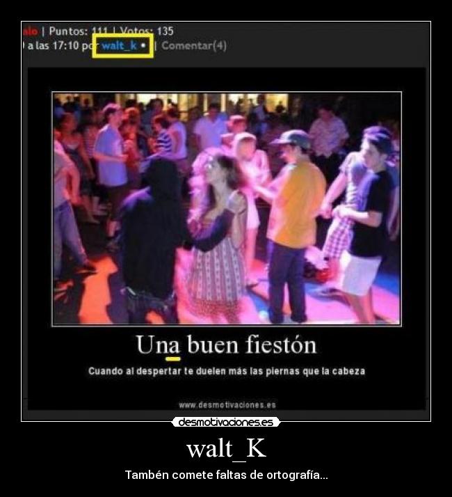 carteles walt_k faltas ortografia fiesta desmotivaciones