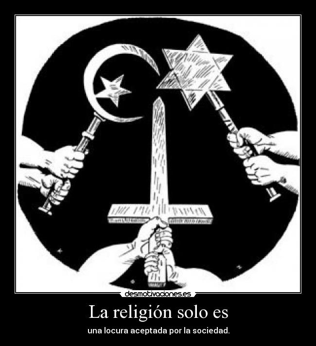 La religión solo es -