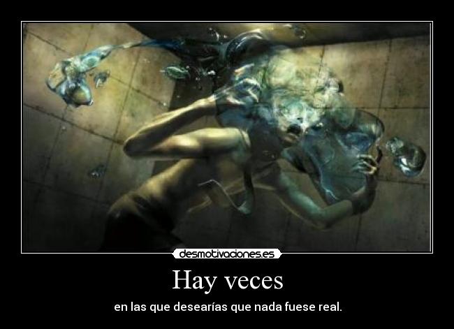 Hay veces -