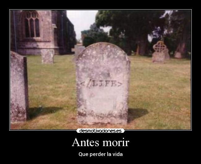 Antes morir -