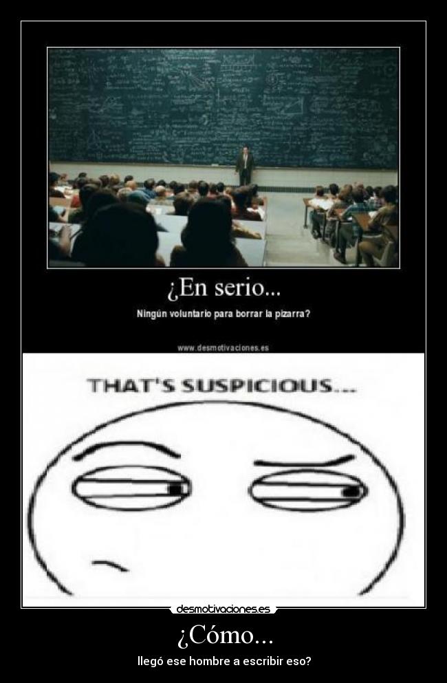 carteles thats suspicious desmotivaciones