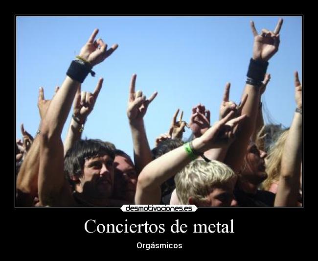 Conciertos de metal - 