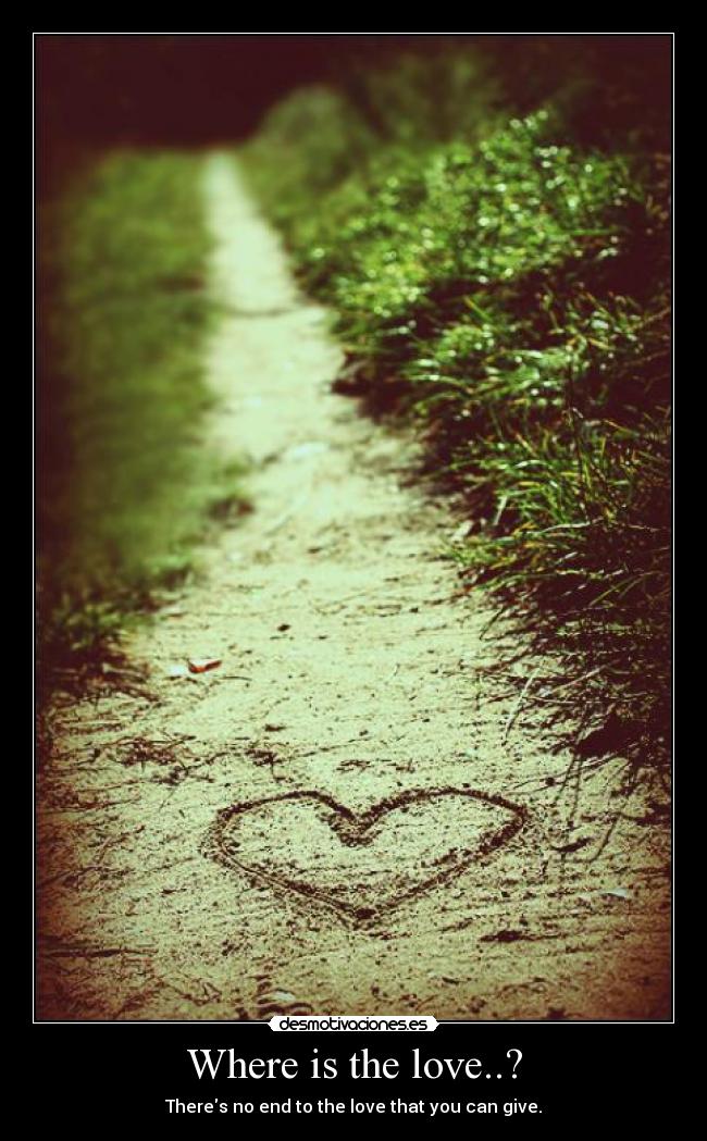 Where is the love..? - 