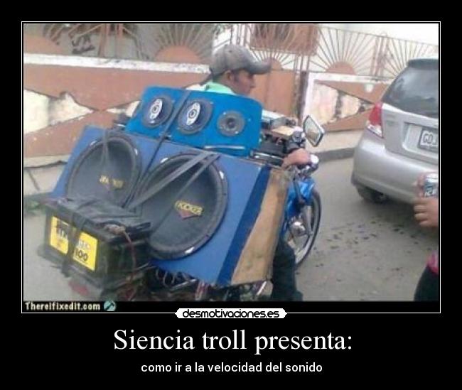 Siencia troll presenta: - 
