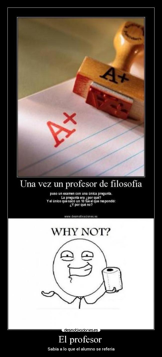 El profesor  - Sabía a lo que el alumno se referia