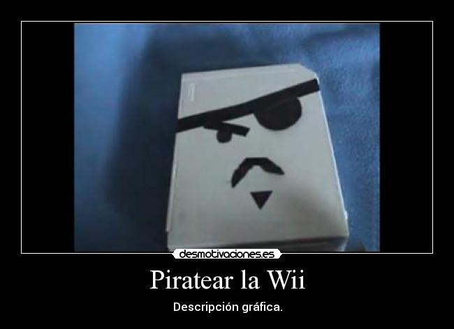 Piratear la Wii -
