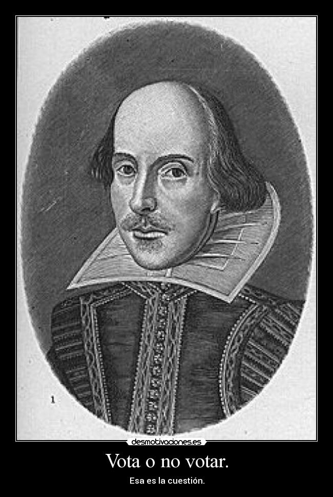 Vota o no votar. -