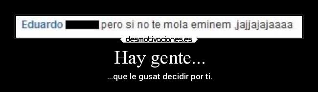 Hay gente... -