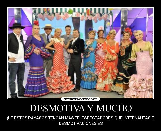 DESMOTIVA Y MUCHO - 