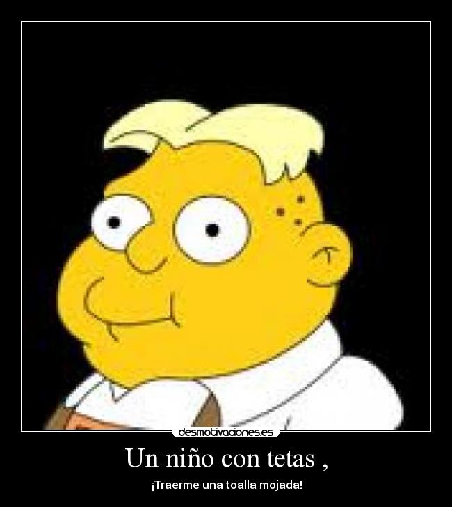 Un niño con tetas , - 