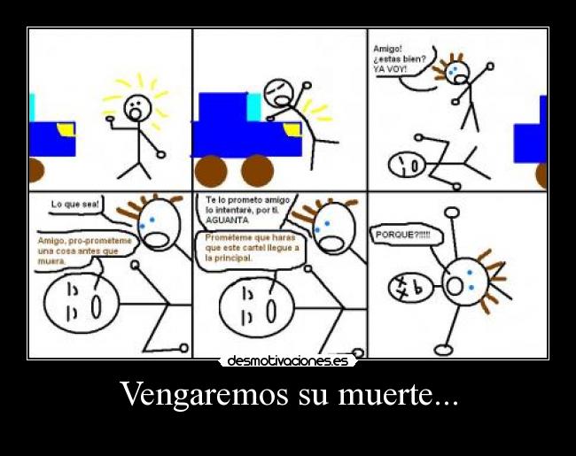 Vengaremos su muerte... - 
