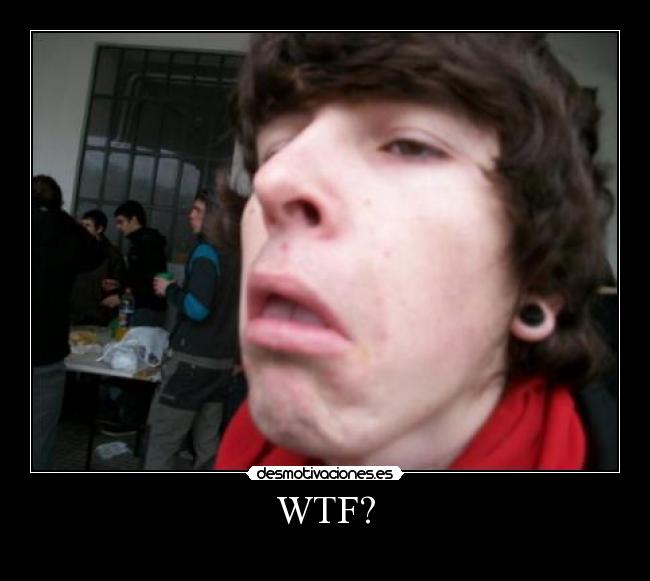 WTF? -