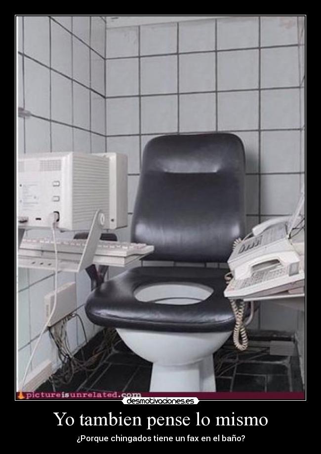 Yo tambien pense lo mismo - 