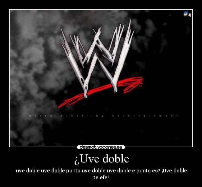 ¿Uve doble - uve doble uve doble punto uve doble uve doble e punto es? ¡Uve doble te efe!