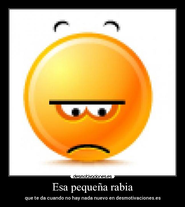 Esa pequeña rabia - 