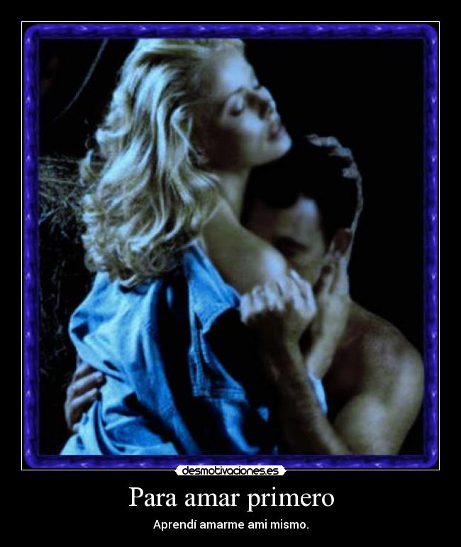 Para amar primero - 