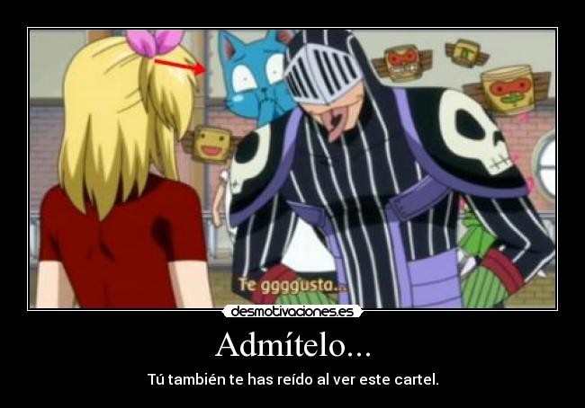 Admítelo... - Tú también te has reído al ver este cartel.