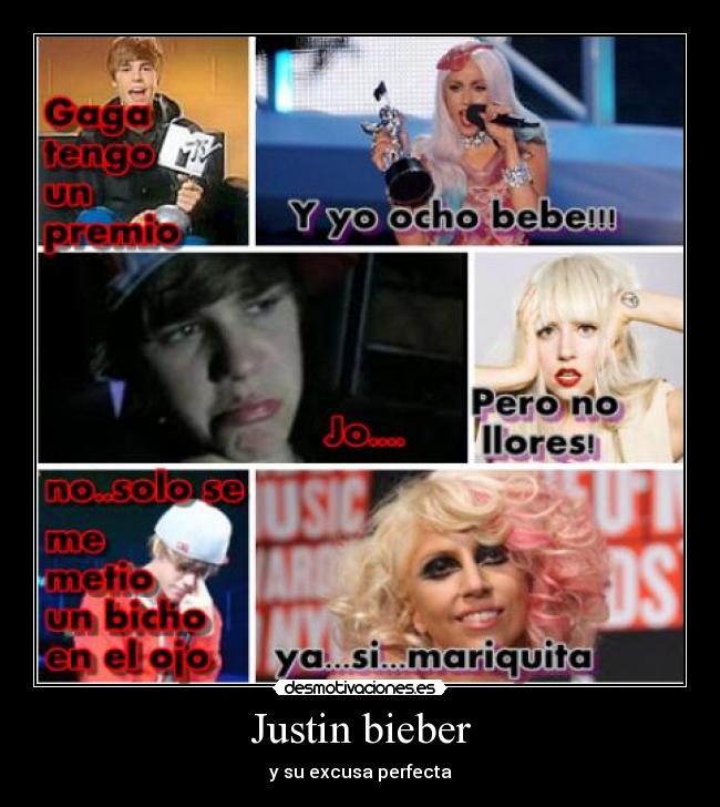 Justin bieber - y su excusa perfecta