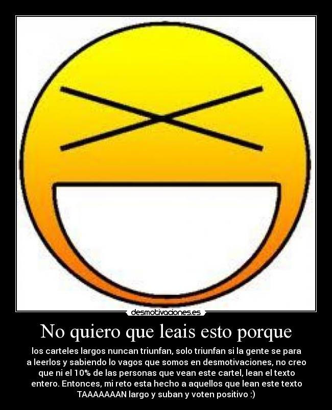 No quiero que leais esto porque -