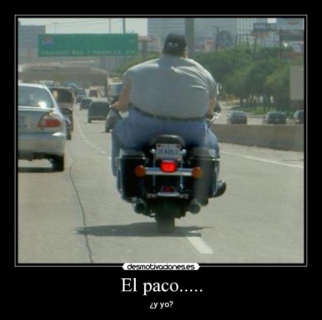 El paco..... - 