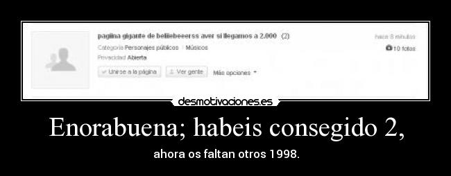 Enorabuena; habeis consegido 2, - ahora os faltan otros 1998.