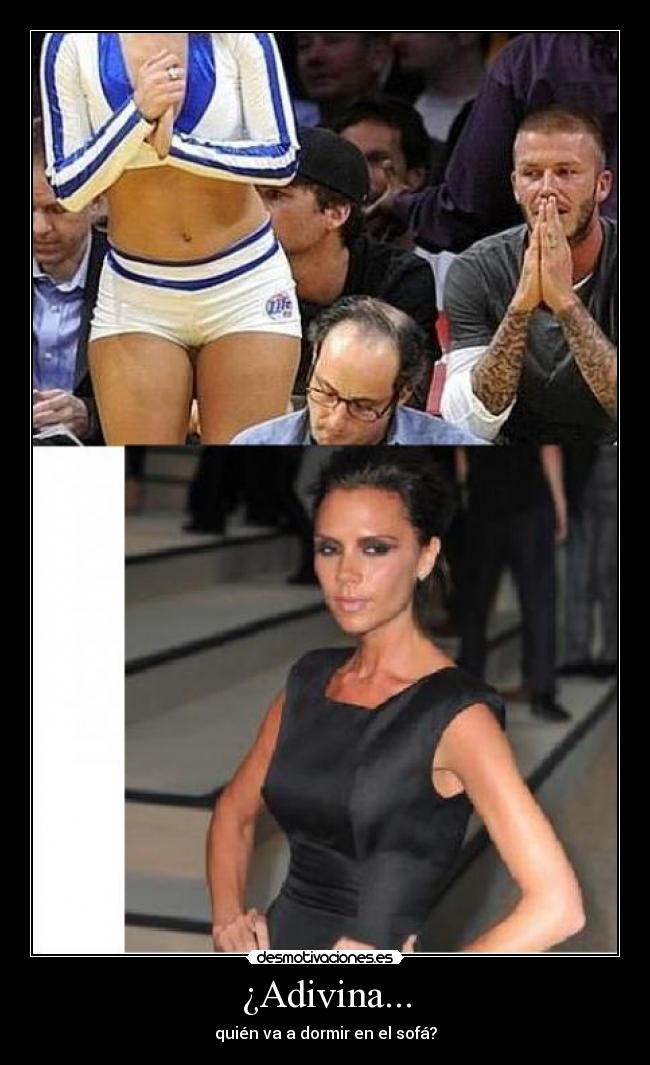 ¿Adivina... - quién va a dormir en el sofá?