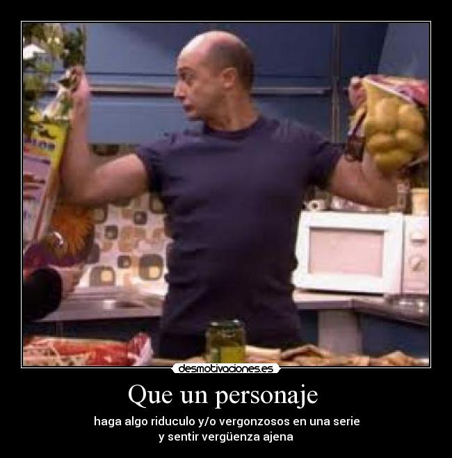 Que un personaje -