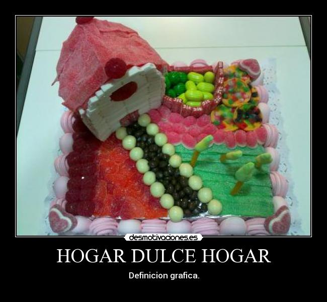 HOGAR DULCE HOGAR - 