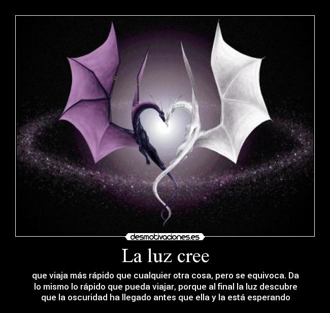 La luz cree -
