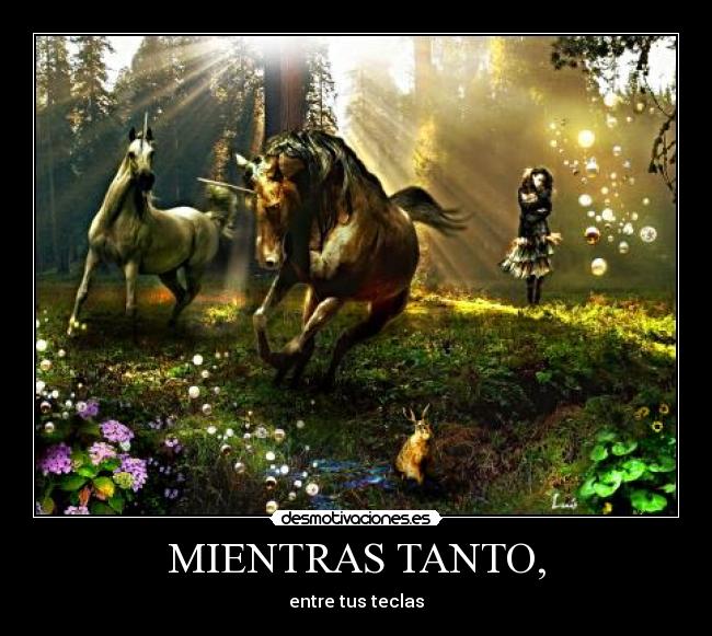 MIENTRAS TANTO, - 