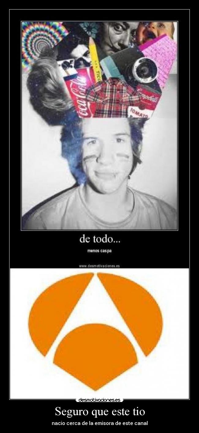 Seguro que este tio -