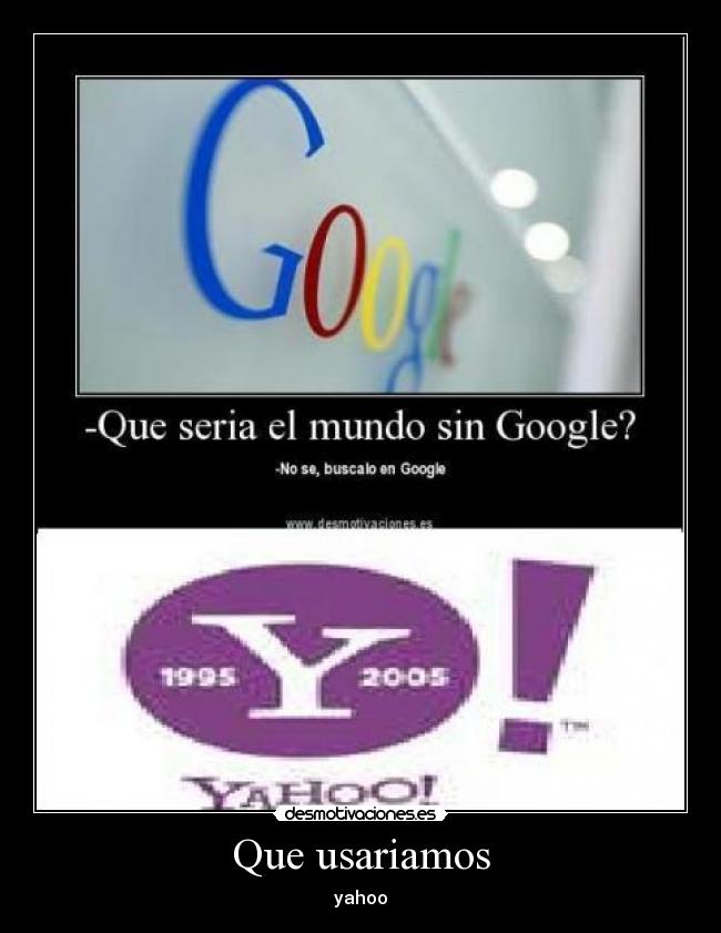 Que usariamos - yahoo