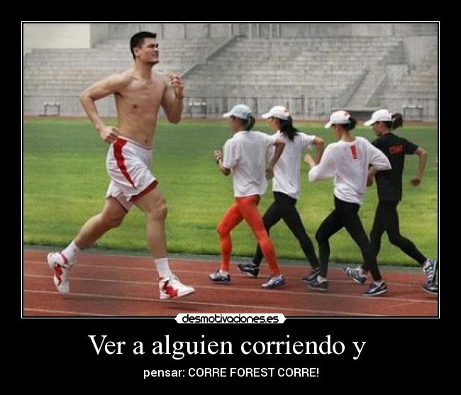 carteles correr forest desmotivaciones