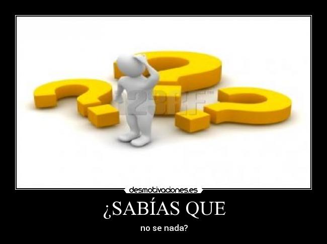 ¿SABÍAS QUE - 