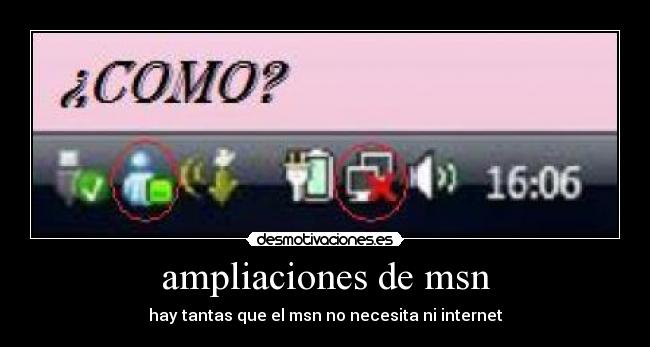 ampliaciones de msn -