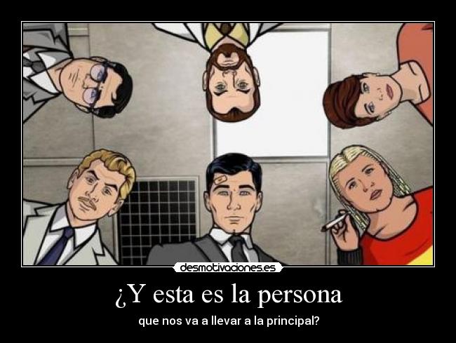 ¿Y esta es la persona -