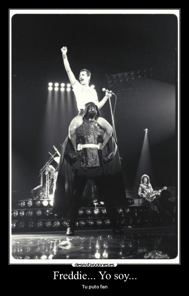 Freddie... Yo soy... - 
