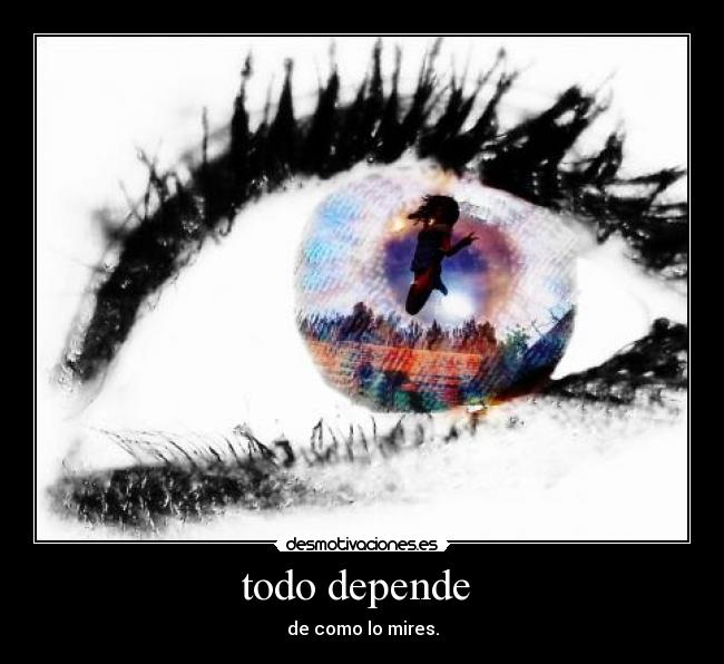 todo depende -