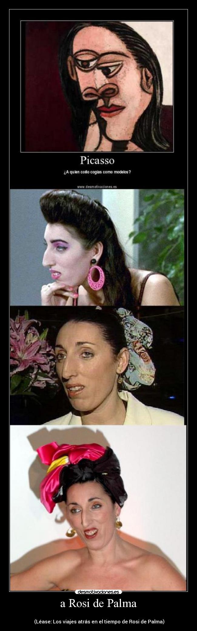 a Rosi de Palma -
(Léase: Los viajes atrás en el tiempo de Rosi de Palma)