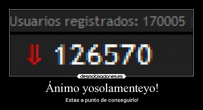 Ánimo yosolamenteyo! - 