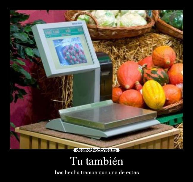 Tu también - has hecho trampa con una de estas