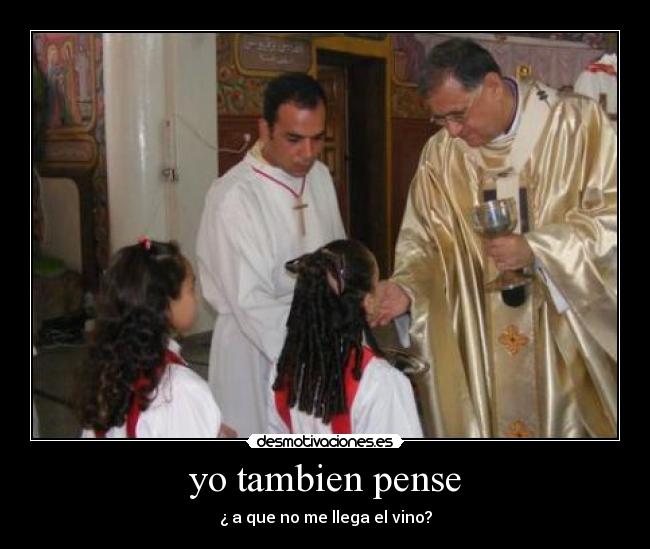 yo tambien pense -