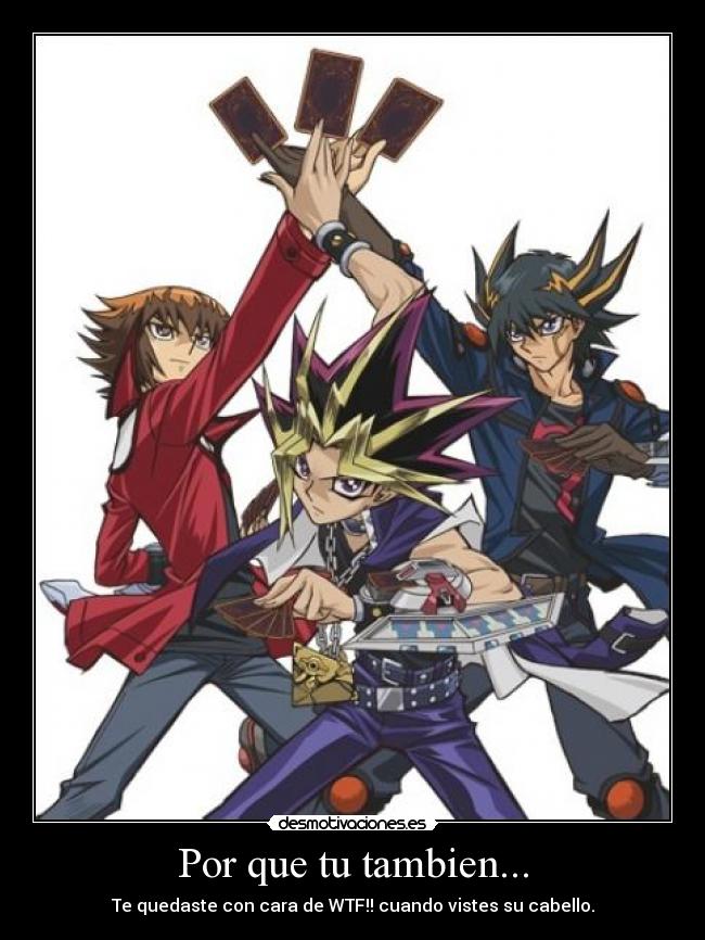 Por que tu tambien... -