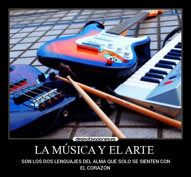 LA MÚSICA Y EL ARTE -