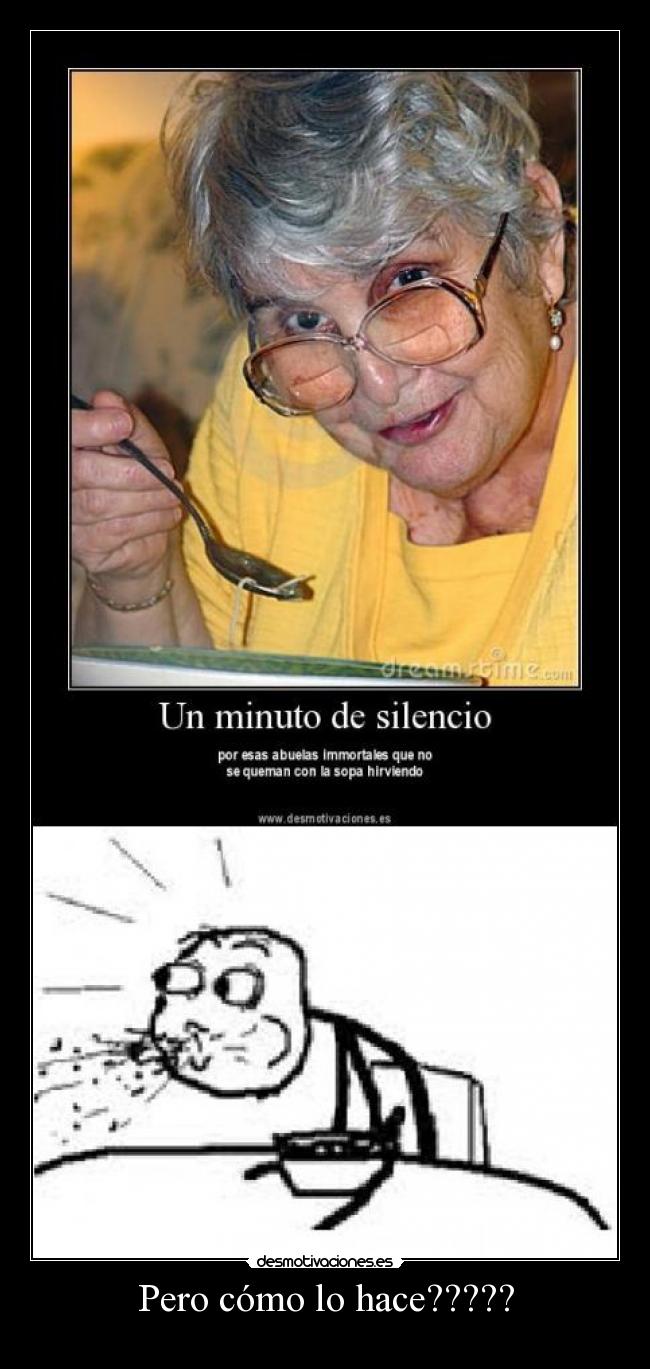 Pero cómo lo hace????? - 