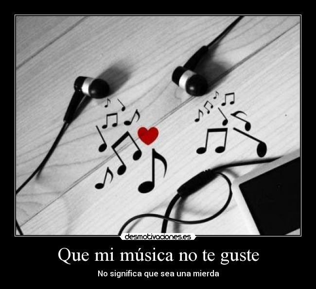 Que mi música no te guste - 