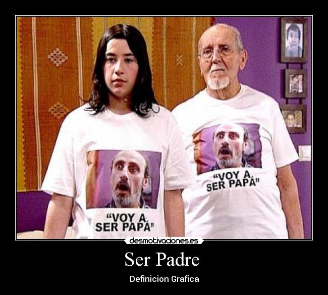 Ser Padre - Definicion Grafica